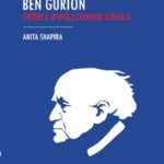 Ben Gurion. Twórca współczesnego Izraela