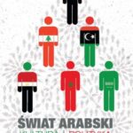 Świat arabski. Kultura i polityka