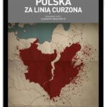 Polska za linią Curzona (e-book)