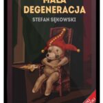 Mała Degeneracja (e-book)