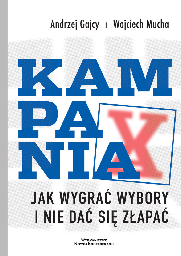 Kampania. Jak wygrać wybory i nie dać się złapać (e-book) - Nowa
