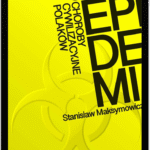 Ukryta epidemia. Choroby cywilizacyjne Polaków (e-book)